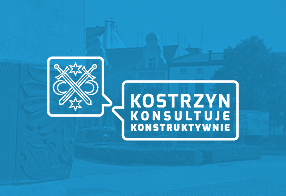 Kostrzyn Konsultuje Konstruktywnie
